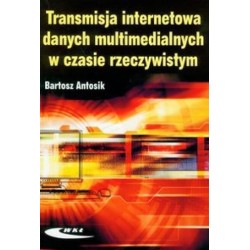 Transmisja internetowa danych multimedialnych