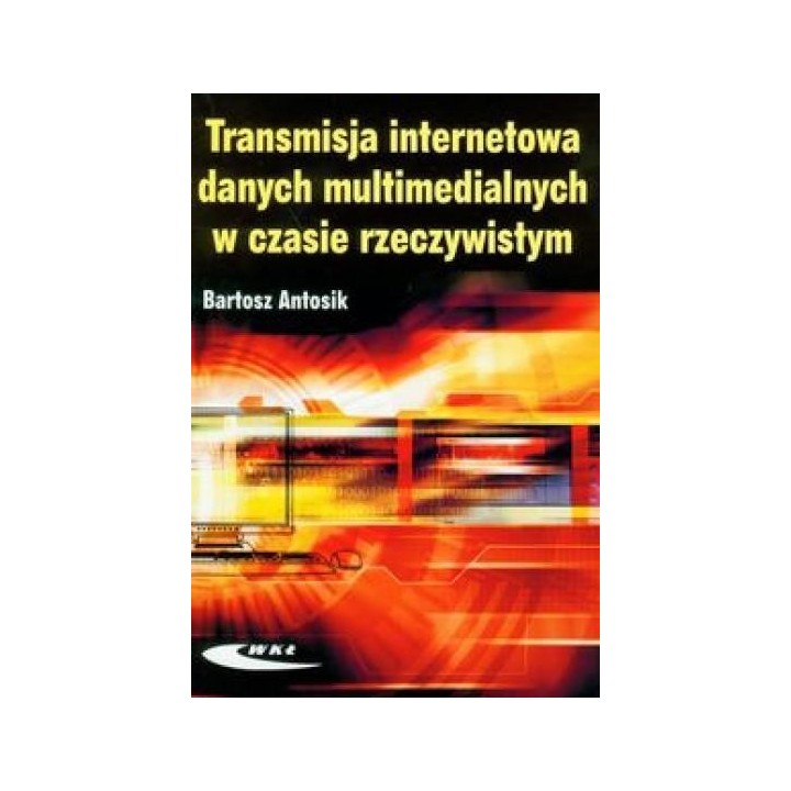 Transmisja internetowa danych multimedialnych