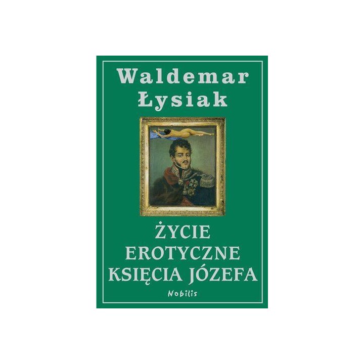 Życie erotyczne Księcia Józefa