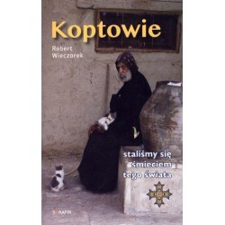 Koptowie. Staliśmy się śmieciem tego świata