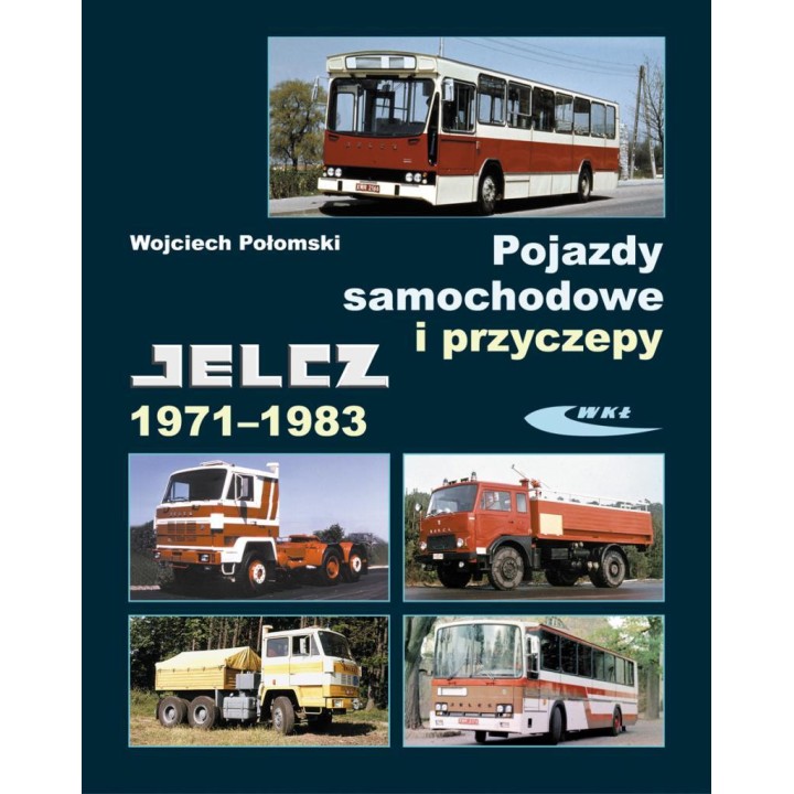 Pojazdy samochodowe i przyczepy Jelcz 1971-1983