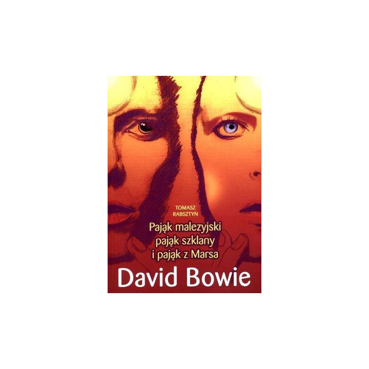 David Bowie. Pająk malezyjski, pająk szklany i...