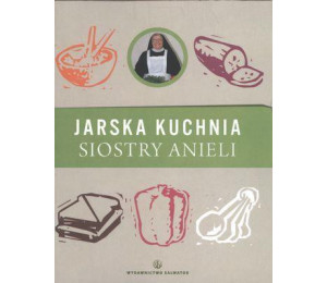 Jarska kuchnia Siostry Anieli