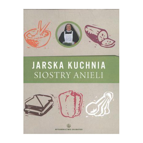 Jarska kuchnia Siostry Anieli