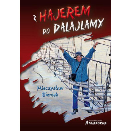 Z Hajerem do Dalajlamy w.2013