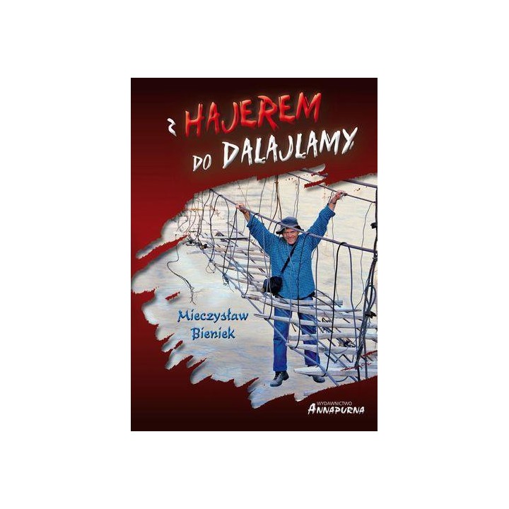 Z Hajerem do Dalajlamy w.2013