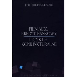Pieniądz, kredyt bankowy i cykle koniunkturalne