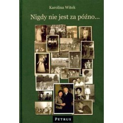 Nigdy Nie Jest Za Późno Tw