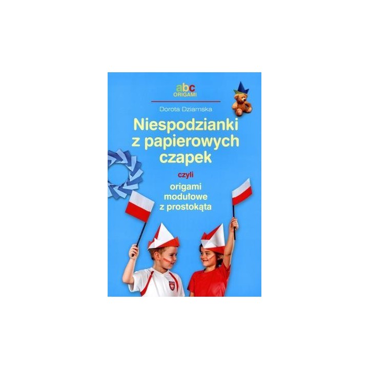 Niespodzianki z papierowych czapek czyli origami..