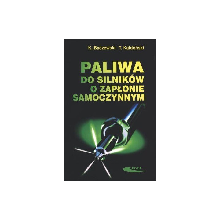Paliwa do silników o zapłonie samoczynnym