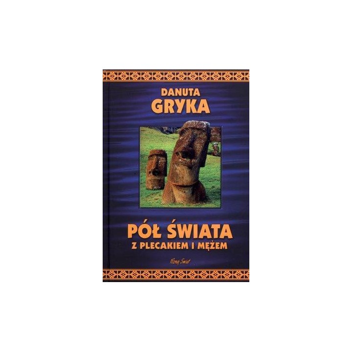 Pół świata z plecakiem i mężem