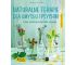 Naturalne terapie dla umysłu i psychiki. Zioła...