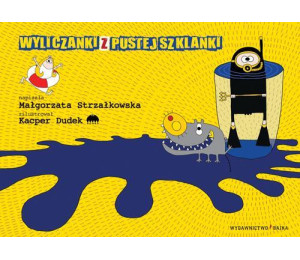 Wyliczanki z pustej szklanki BAJKA