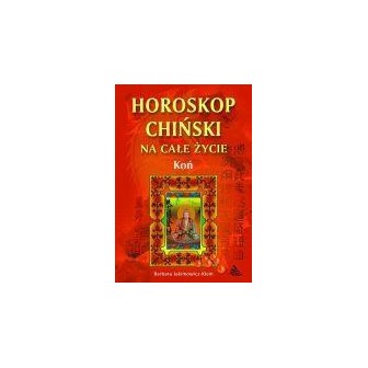 Koń - horoskop chiński