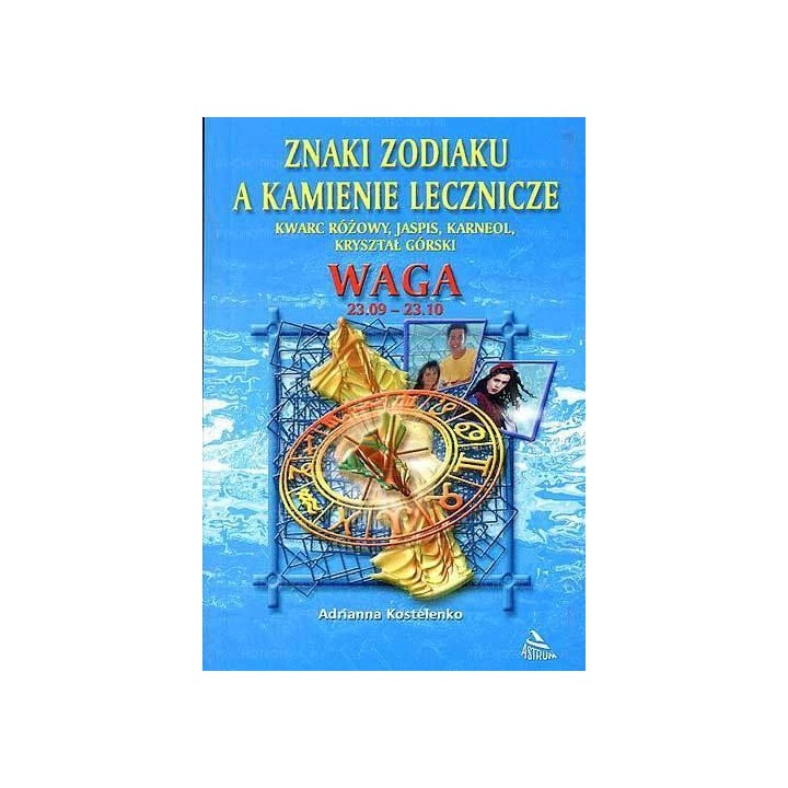 Waga - znaki zodiaku a kamienie lecznicze