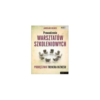 Prowadzenie warsztatów szkoleniowych.