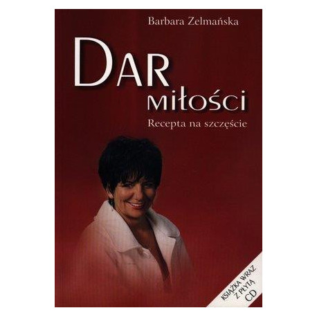 Dar miłości. Recepta na szczęście + CD