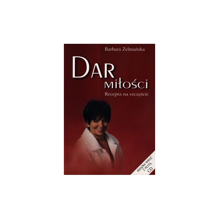 Dar miłości. Recepta na szczęście + CD