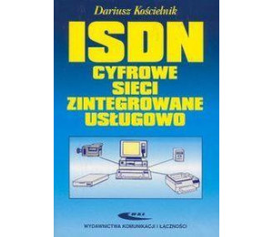 ISDN - cyfrowe sieci zintegrowane usługowo WKŁ