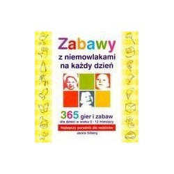 Zabawy z niemowlakami na każdy dzień