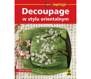 Decoupage w stylu orientalnym RM