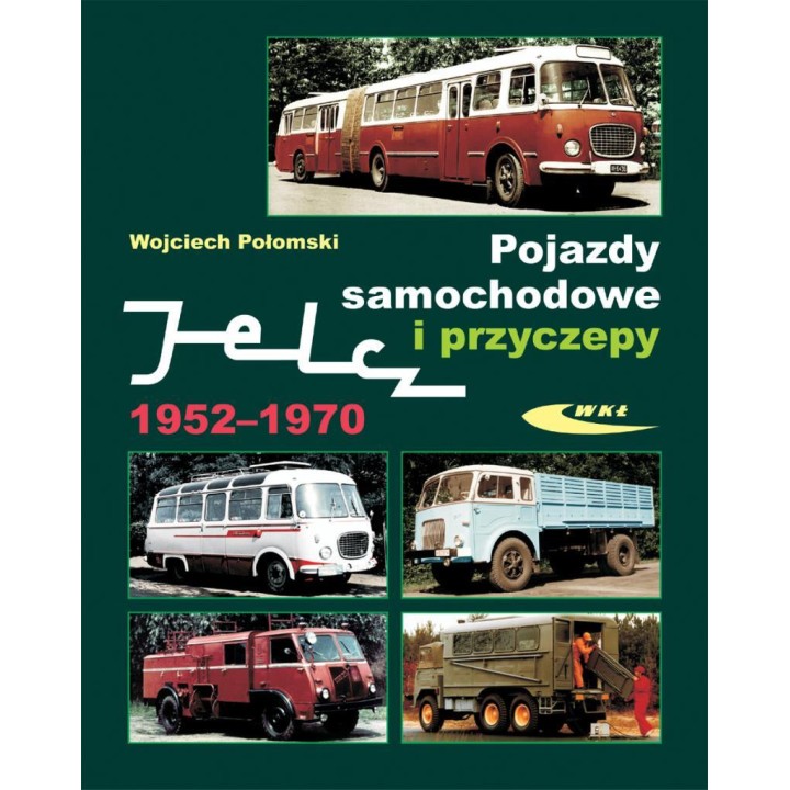 Pojazdy samochodowe i przyczepy Jelcz 1952-1970