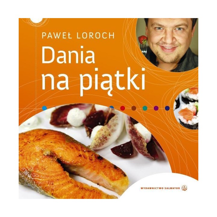 Dania na piątki - Paweł Loroch