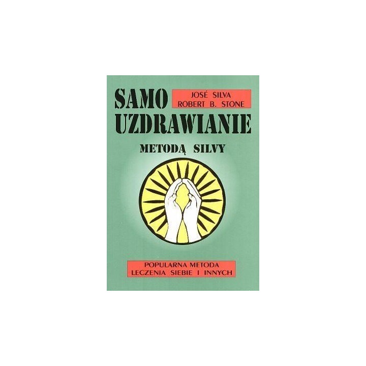 Samouzdrawianie Metodą Silvy