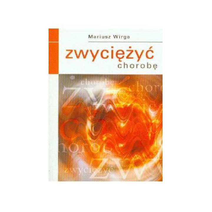 Zwyciężyć chorobę