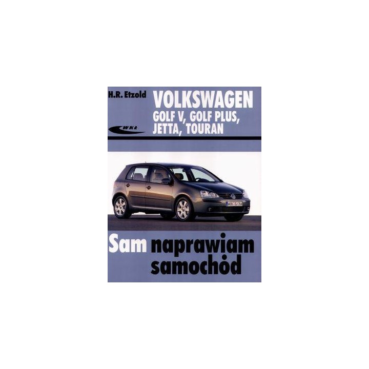 Volkswagen Golf V, Golf Plus, Jetta, Touran