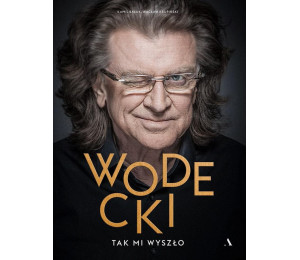 Wodecki. Tak mi wyszło