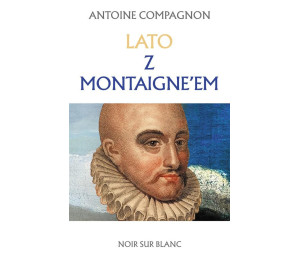 Lato z Montaigne'em