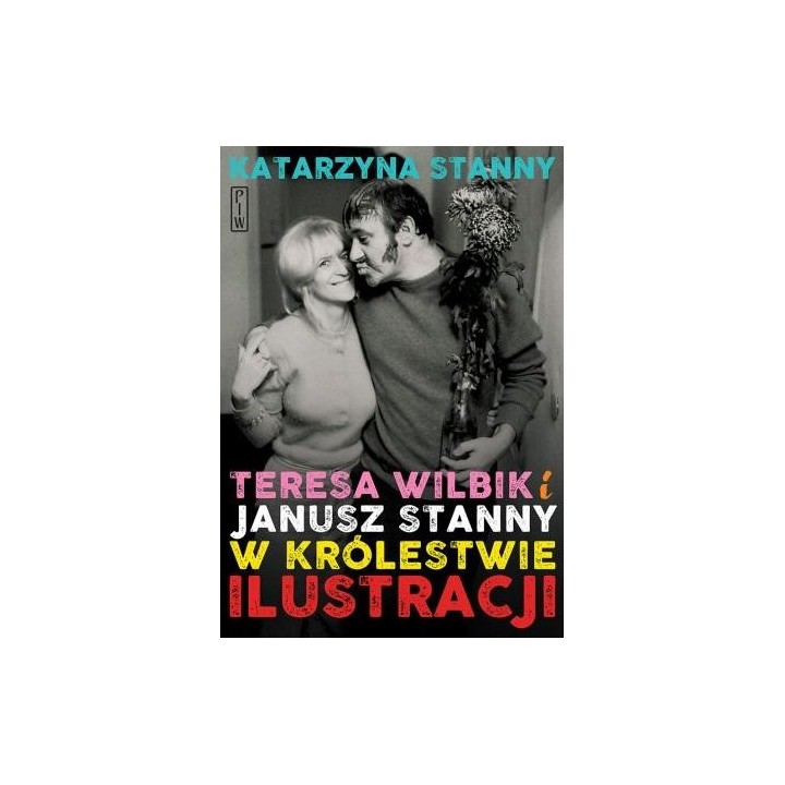 Teresa Wilbik i Janusz Stanny w królestwie..