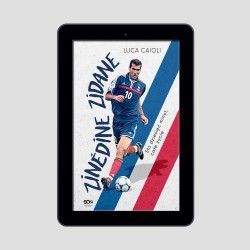 Zinedine Zidane. Sto dziesięć minut, całe życie. Wyd. III