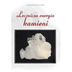 Lecznicza energia kamieni