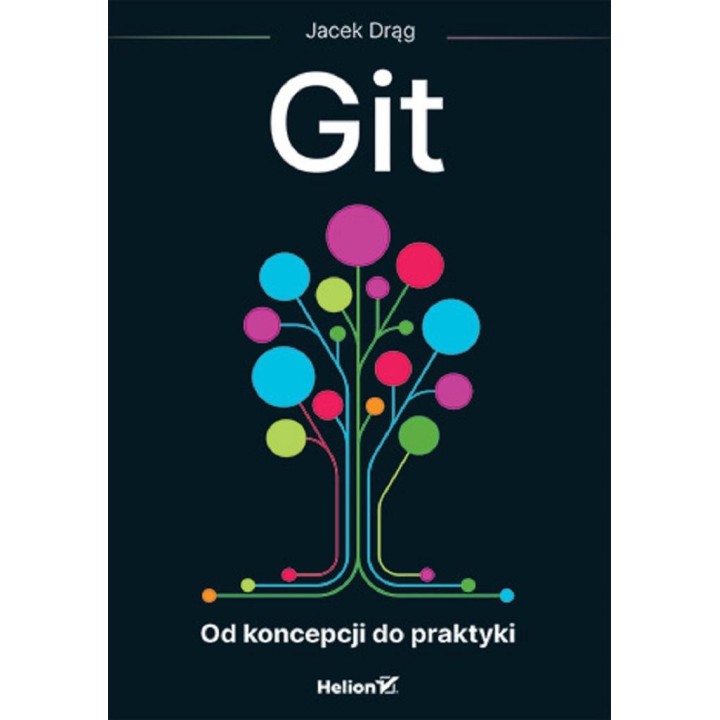 Git. Od koncepcji do praktyki