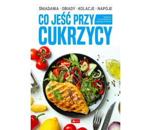 Co jeść przy cukrzycy