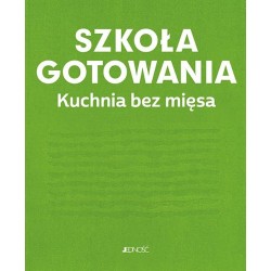 Szkoła gotowania. Kuchnia bez mięsa