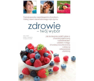 Zdrowie - twój wybór
